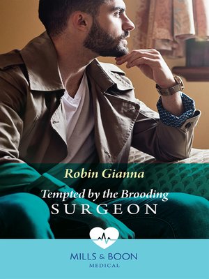 cover image of Tempted by the Brooding Surgeon